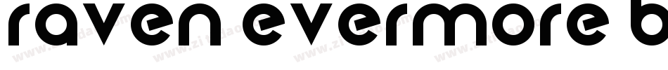 Raven Evermore BT字体转换